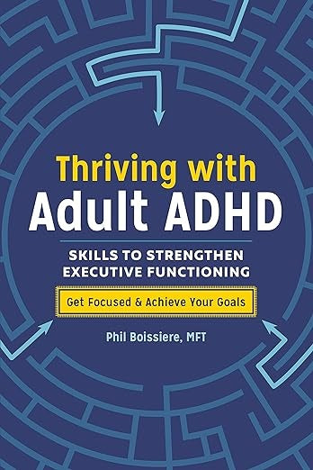Thriving with Adult ADHD