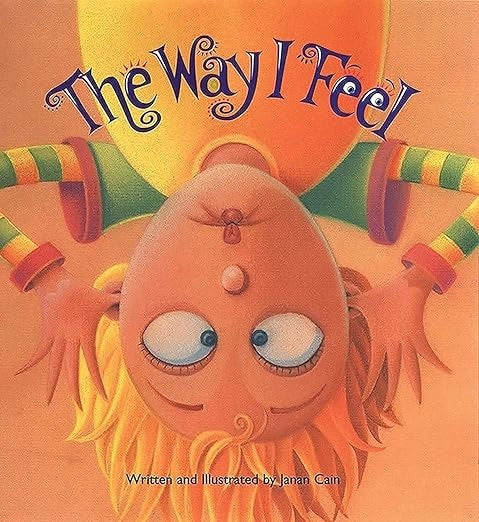 The Way I Feel' Board book by Janan Cain